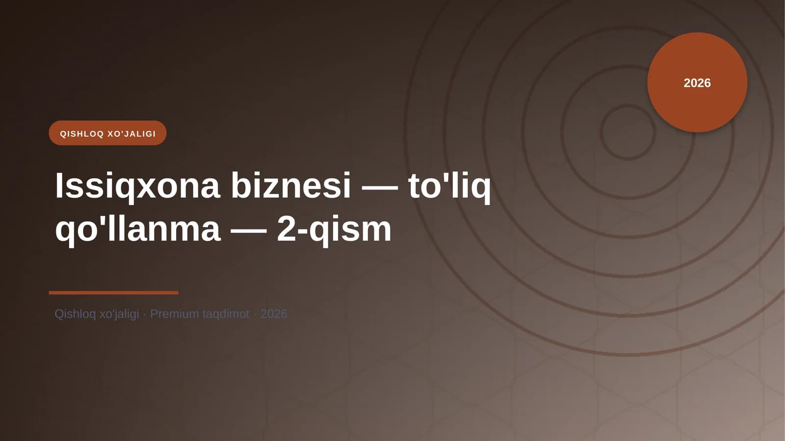 Issiqxona biznesi — to'liq qo'llanma — 2-qism