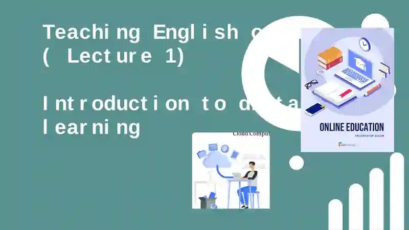Online Teaching (Lecture 1)