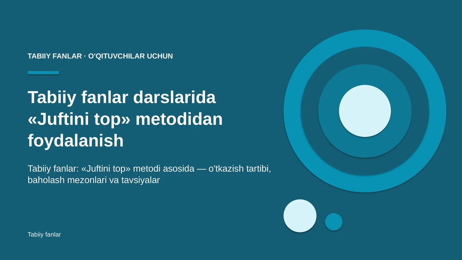 tabiiy fanlar darslarida juftini top metodidan foydalanish 4144