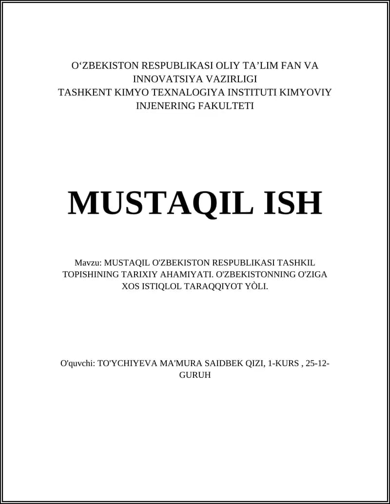 MUSTAQIL O'ZBEKISTON RESPUBLIKASI TASHKIL TOPISHINING TARIXIY AHAMIYATI