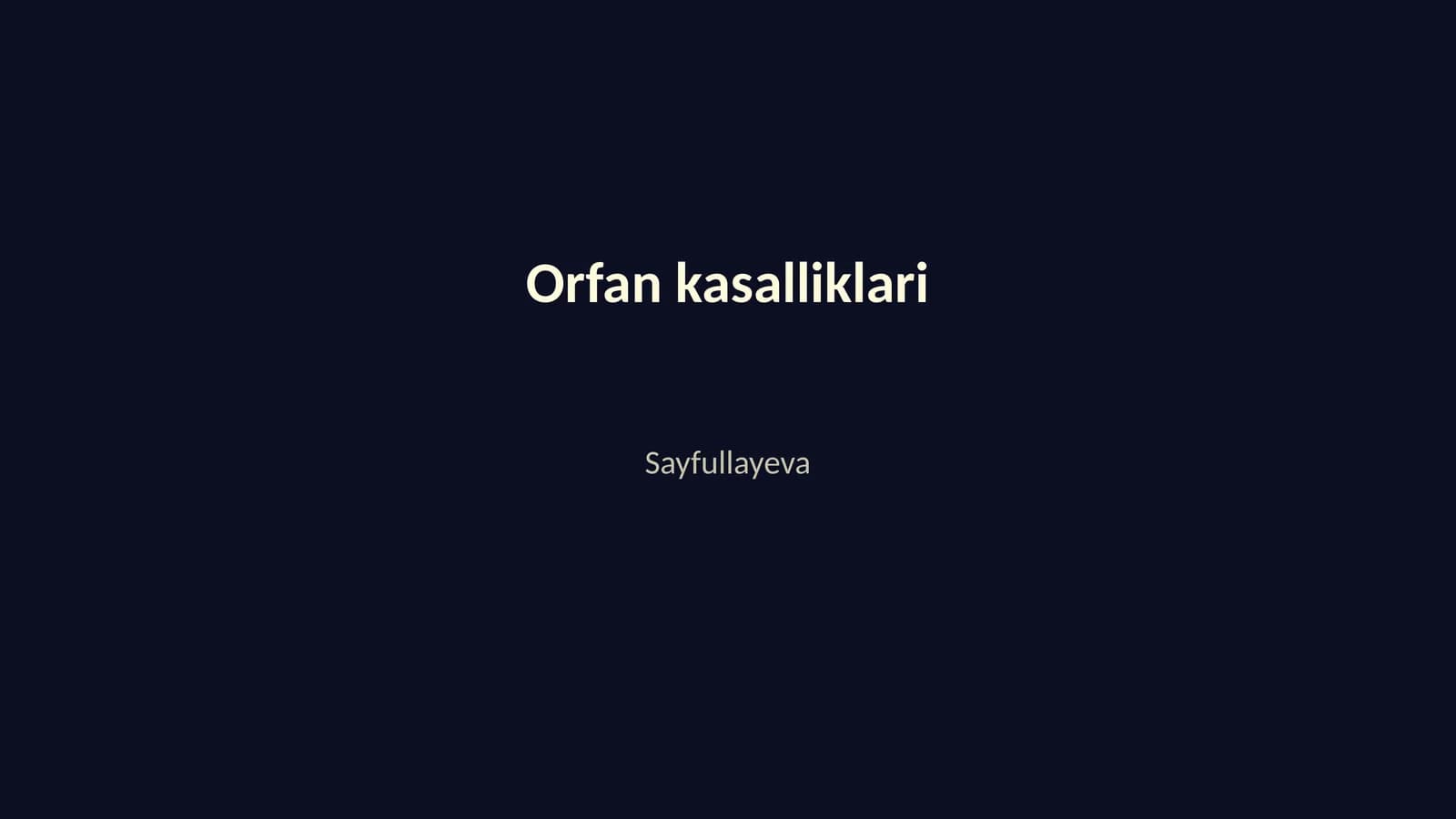 Orfan kasalliklari