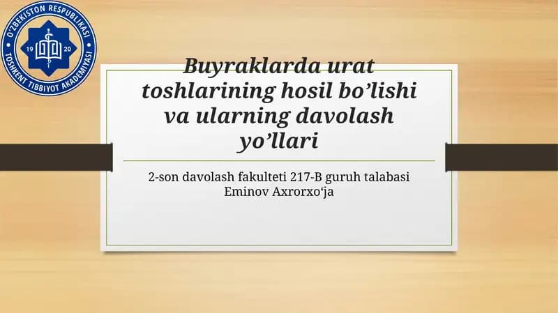 Buyraklarda urat toshlarining hosil bo'lishi va ularning davolash yo'llari