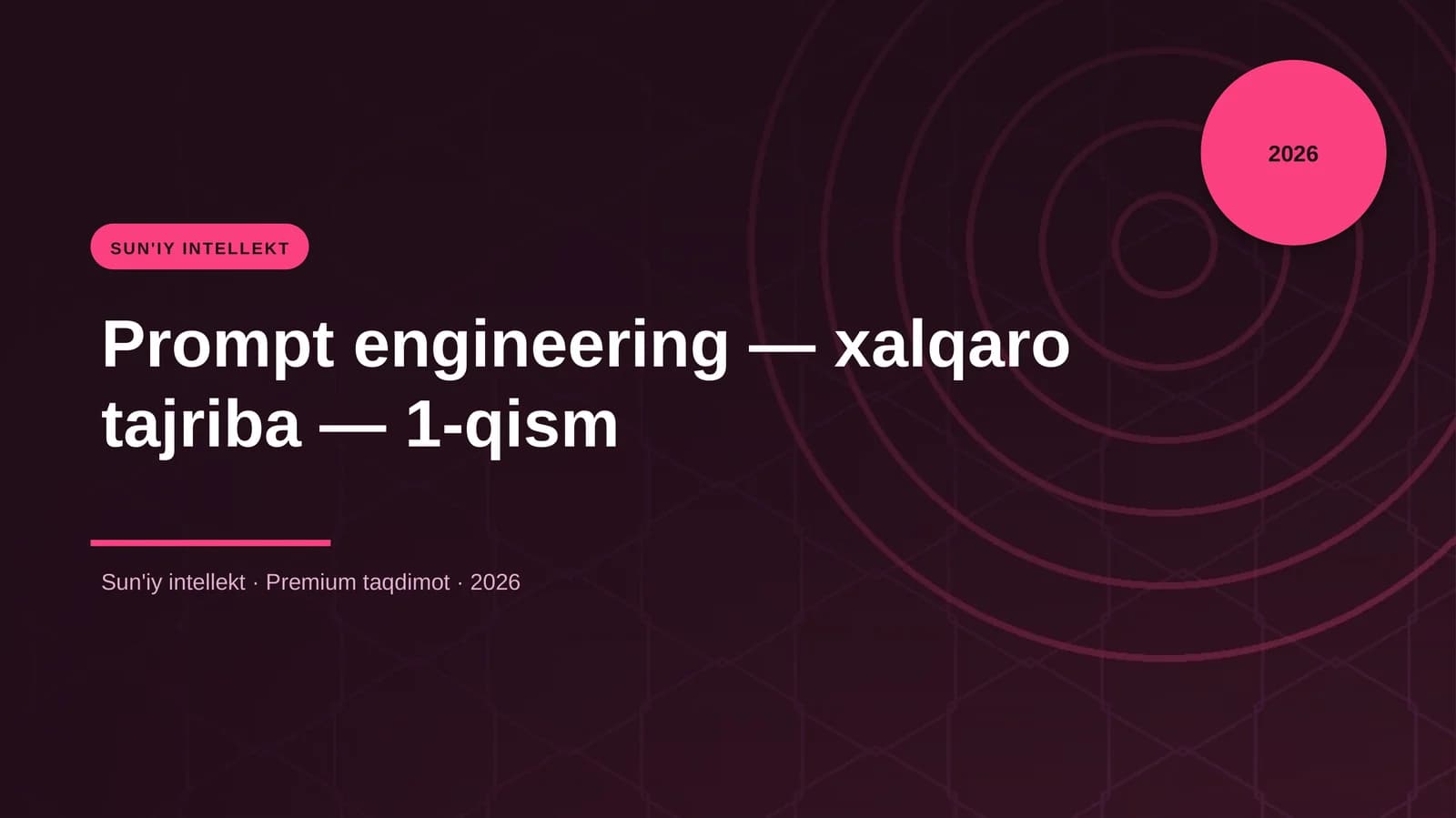 Prompt engineering — xalqaro tajriba — 1-qism