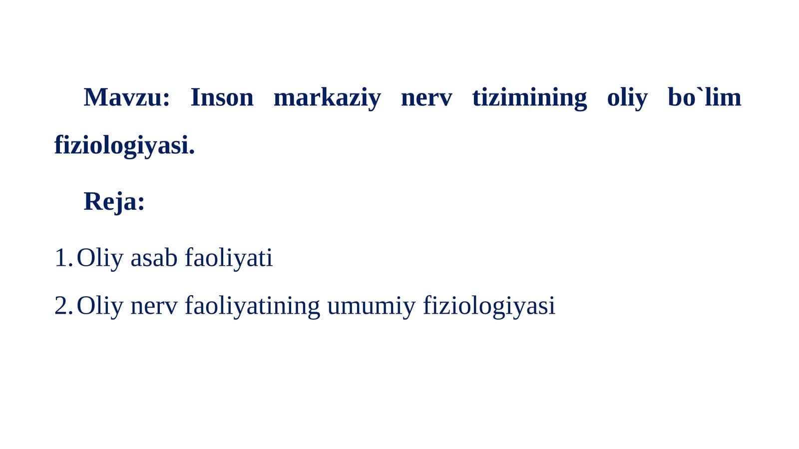 Inson markaziy nerv tizimining oliy bo'lim fiziologiyasi