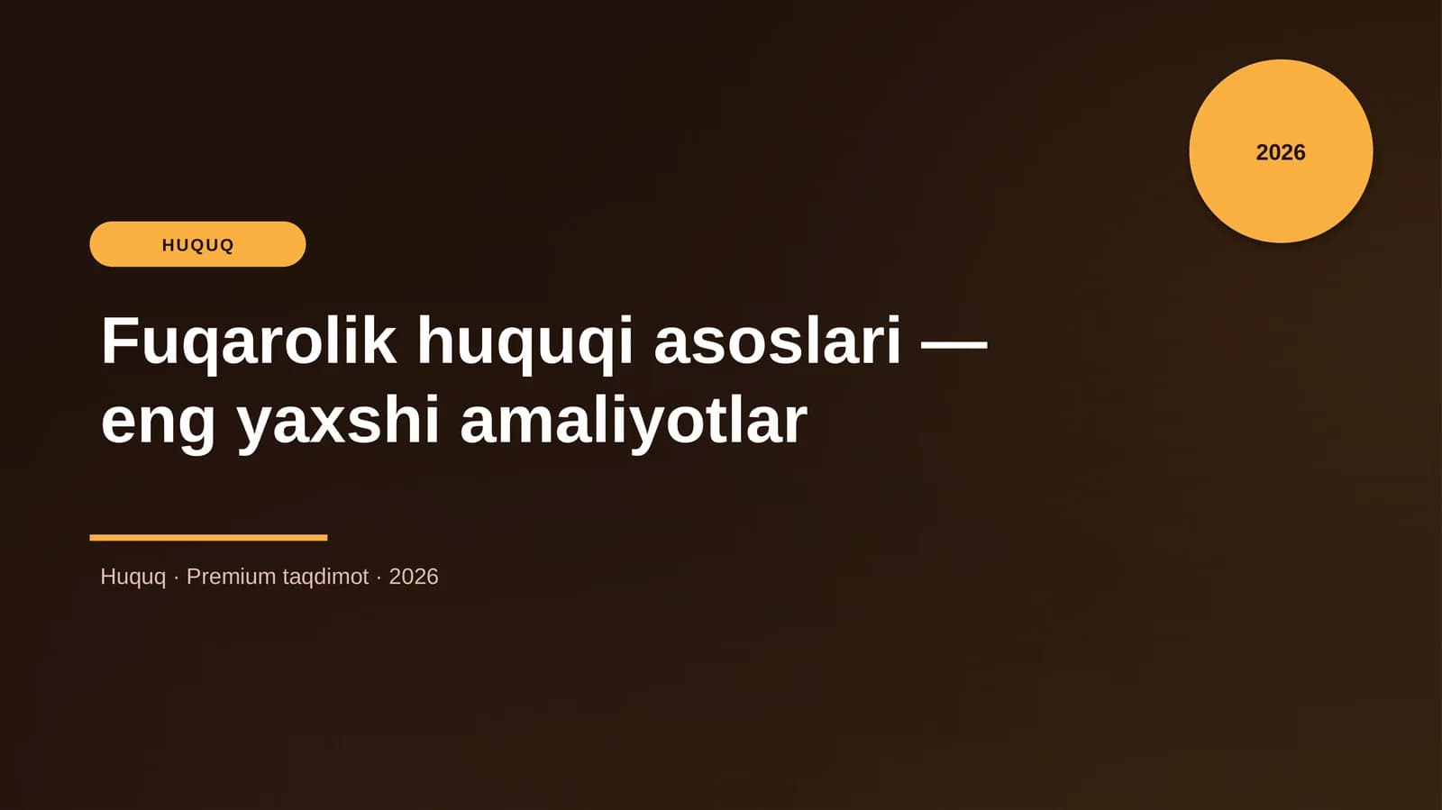 Fuqarolik huquqi asoslari — eng yaxshi amaliyotlar