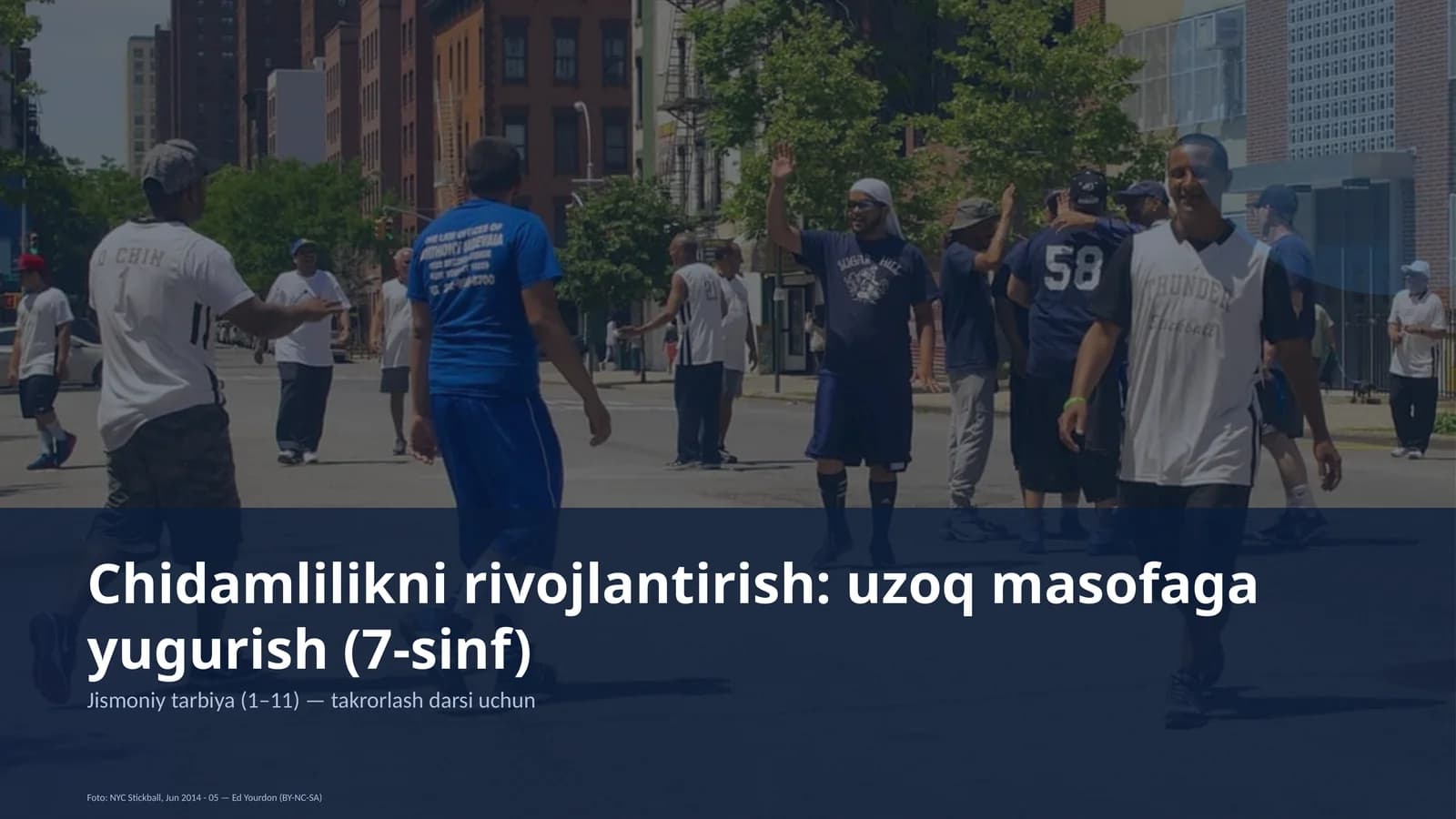 Chidamlilikni rivojlantirish: uzoq masofaga yugurish (7-sinf)