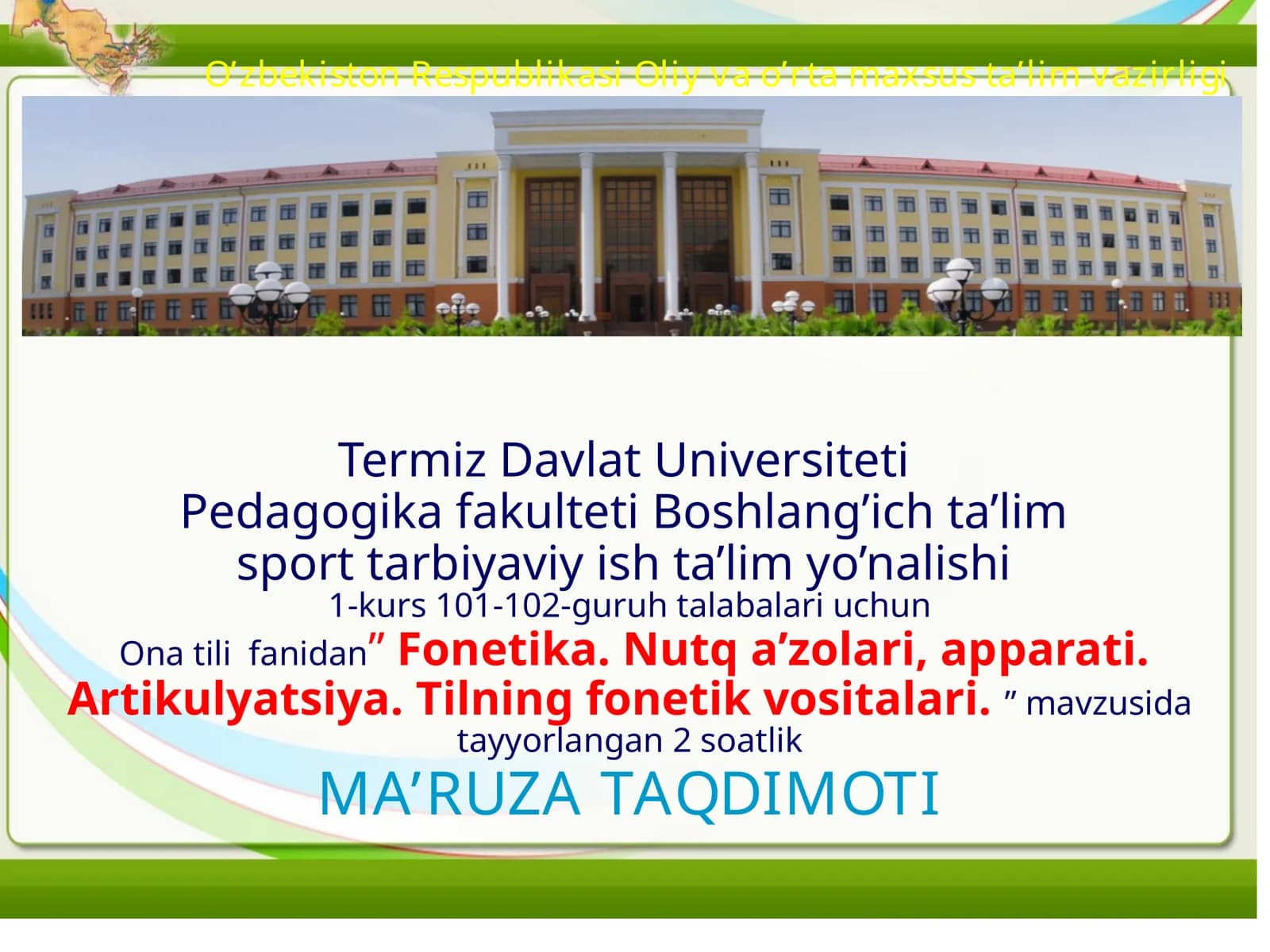 Fonetika.Nutqa’zolari,aрparati.Artikulyatsiya.Tilning fonetik vositalari