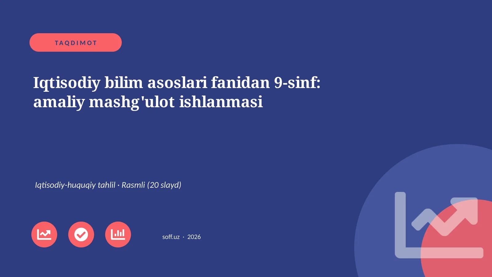 Iqtisodiy bilim asoslari fanidan 9-sinf: amaliy mashg'ulot ishlanmasi