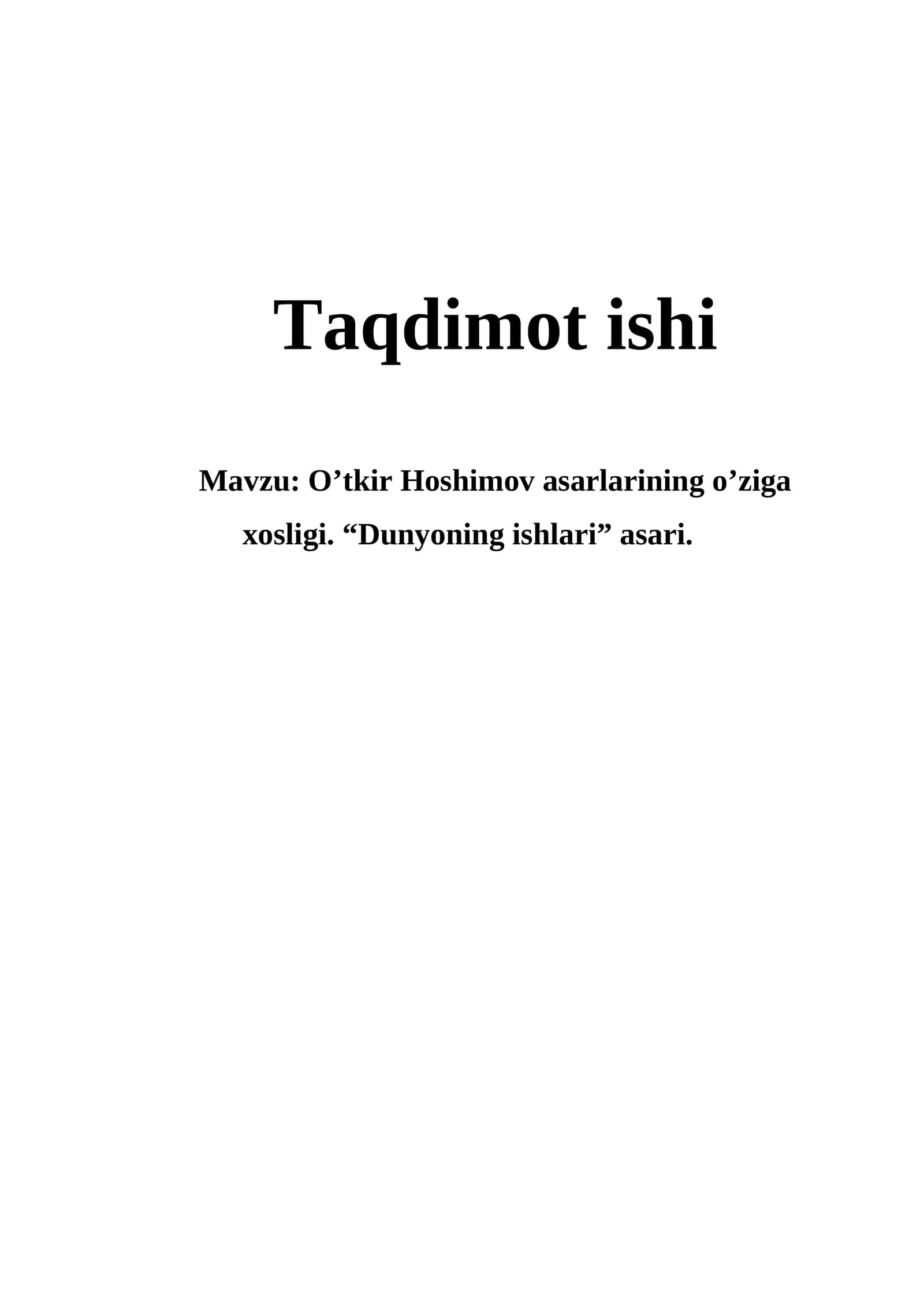 O’tkir Hoshimov asarlarining o’ziga xosligi