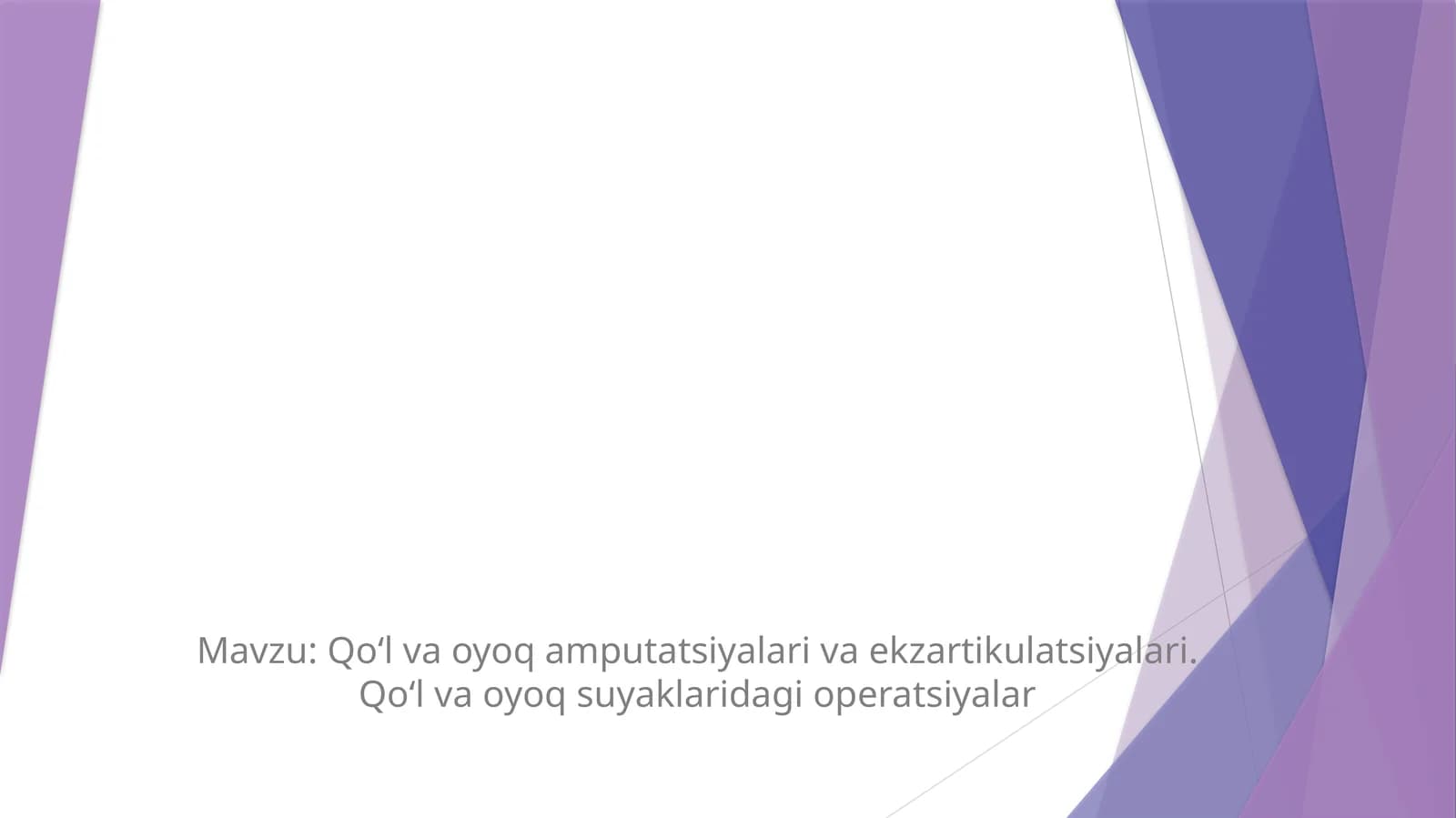 Qo‘l va oyoq amputatsiyalari va ekzartikulatsiyalari. Qo‘l va oyoq suyaklaridagi operatsiyalar