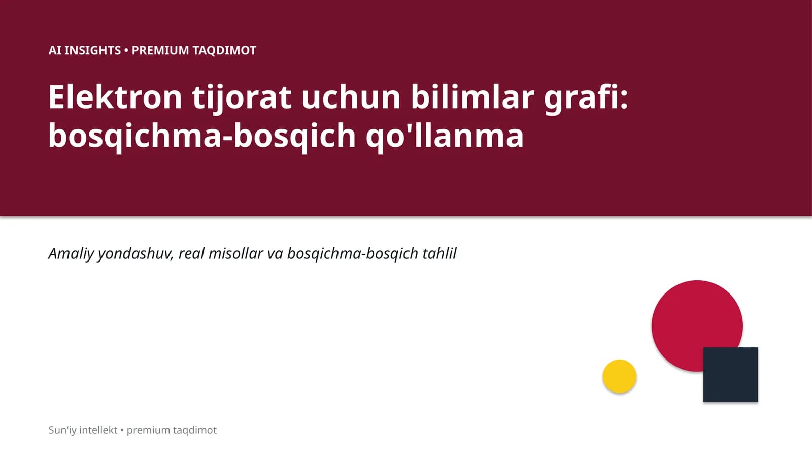 Elektron tijorat uchun bilimlar grafi: bosqichma-bosqich qo'llanma