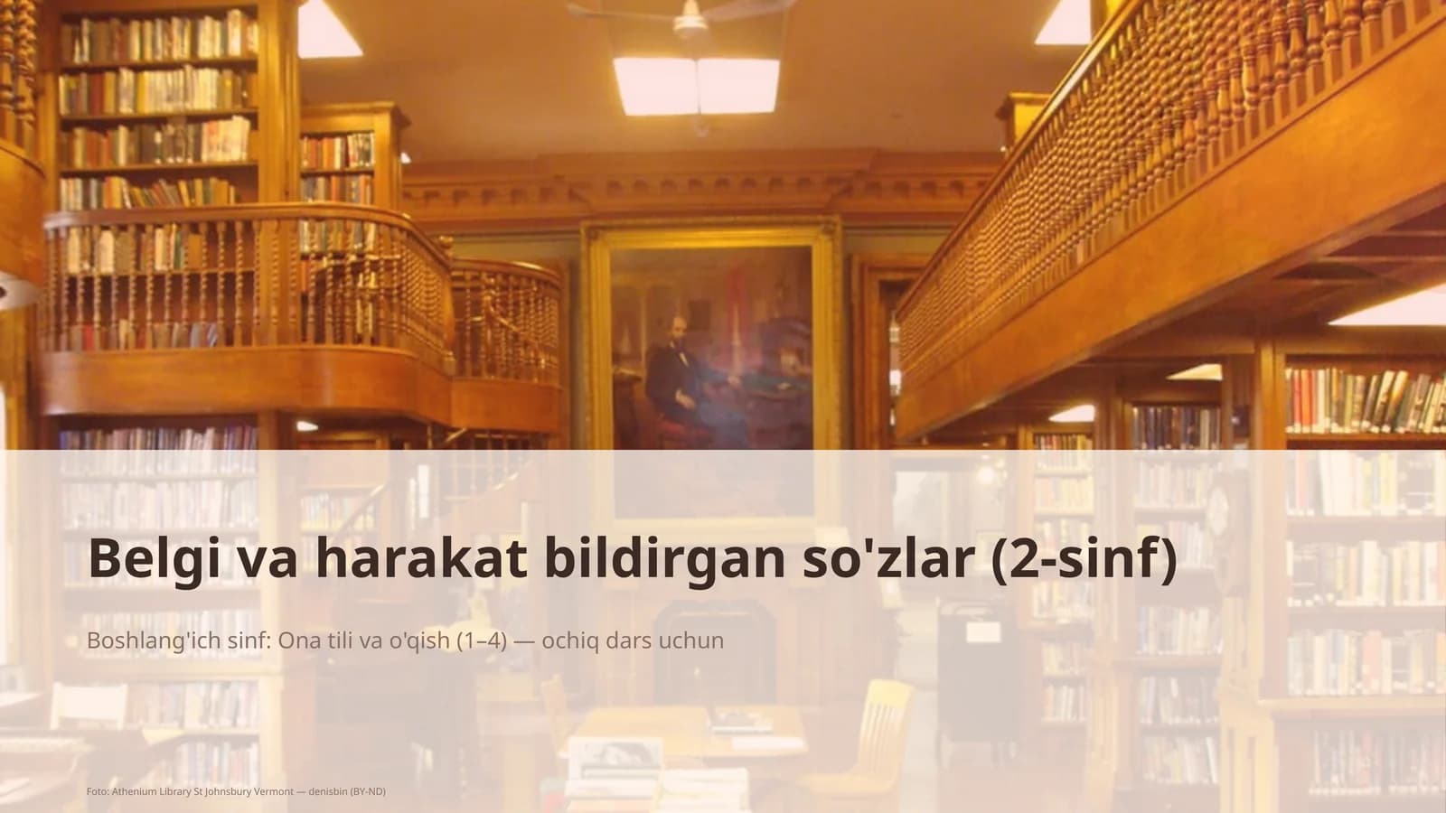Belgi va harakat bildirgan so'zlar (2-sinf)