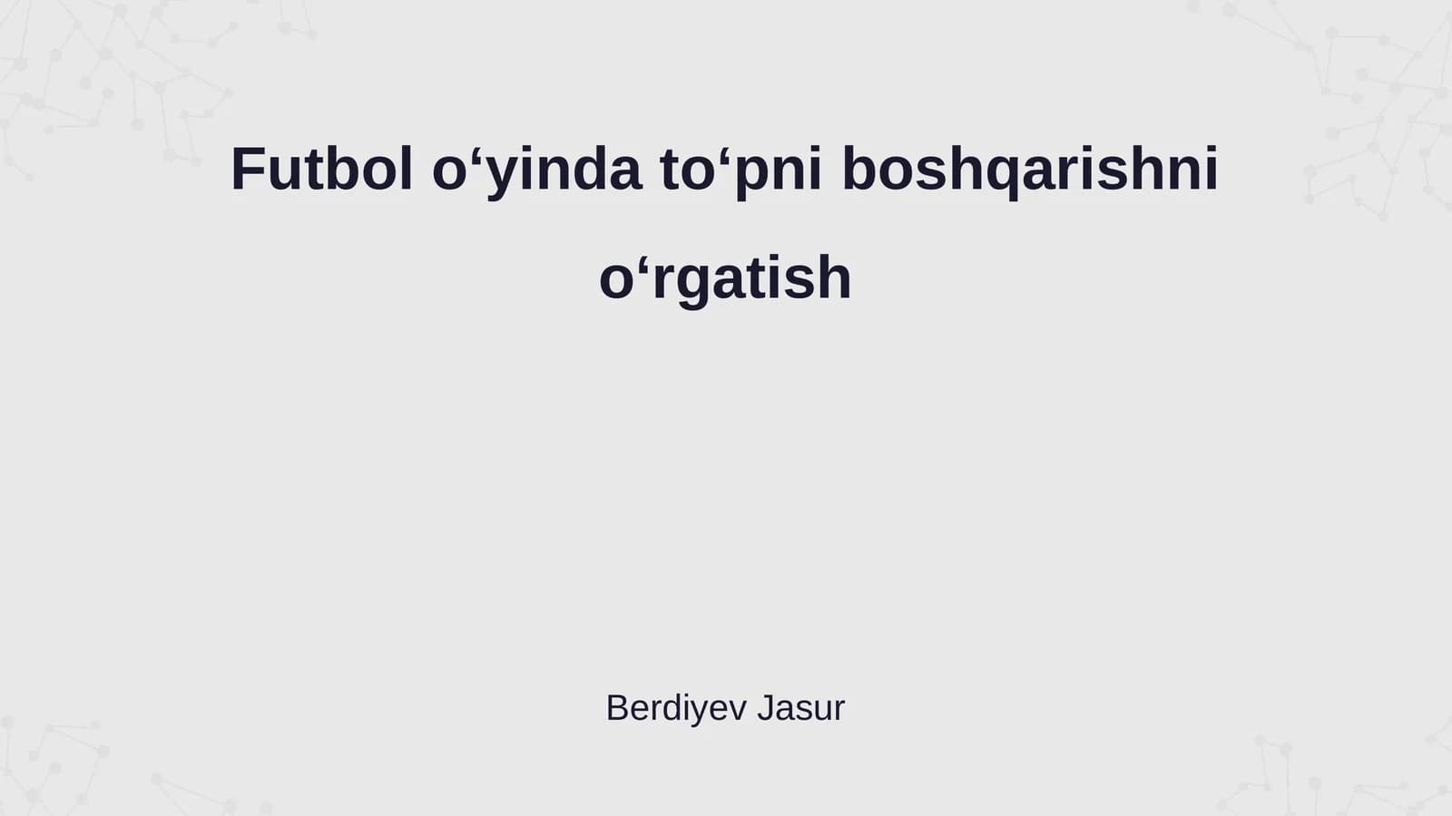 Futbol oʻyinda toʻpni boshqarishni oʻrgatish