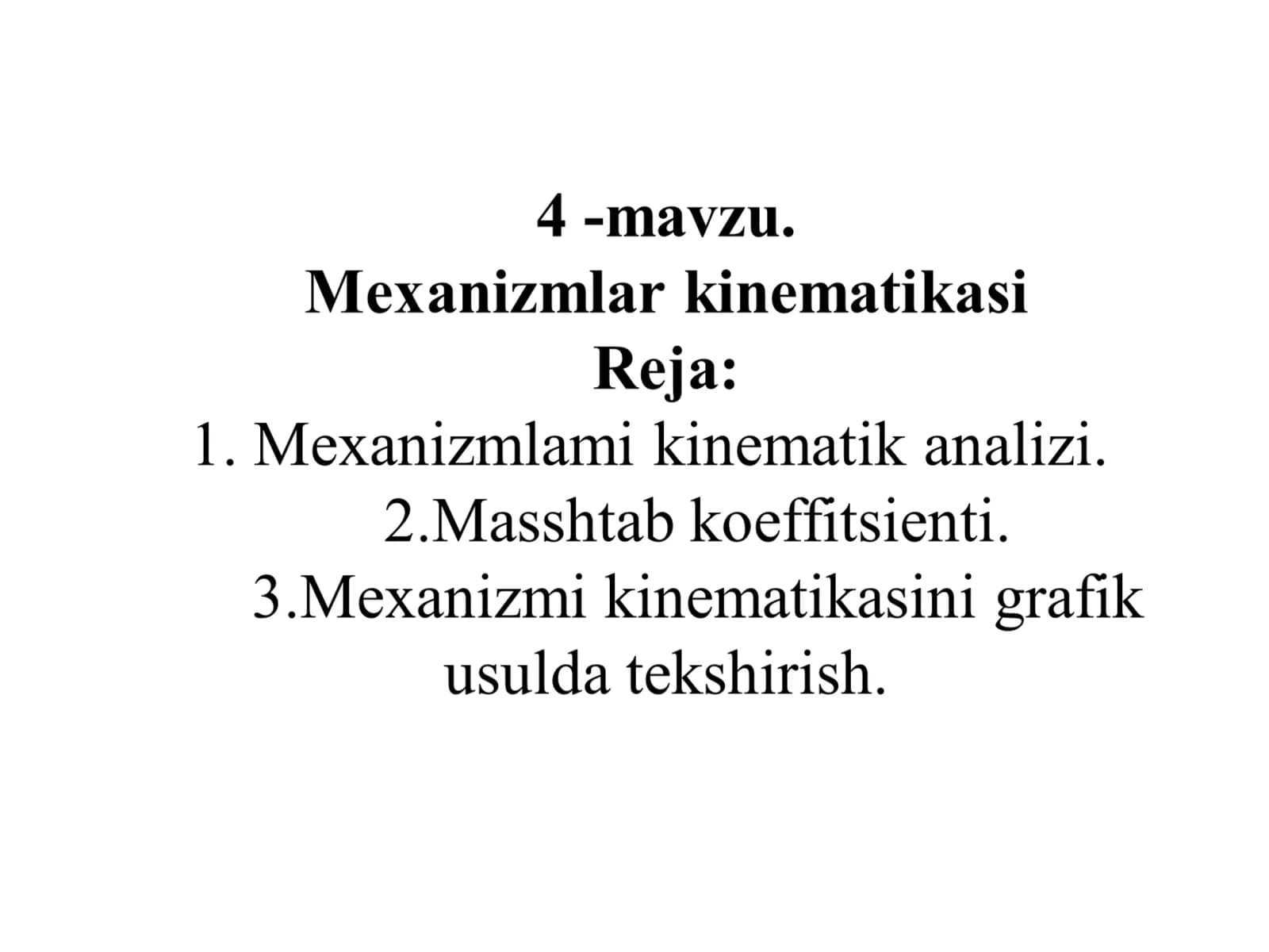 Kinematik Tekshirish va Analiz