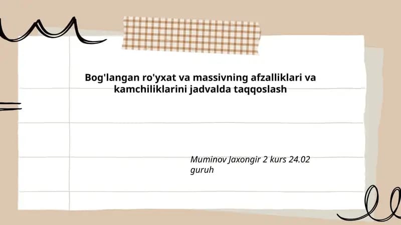 Bog'langan ro'yxat va massivning afzalliklari va kamchiliklarini jadvalda taqqoslash