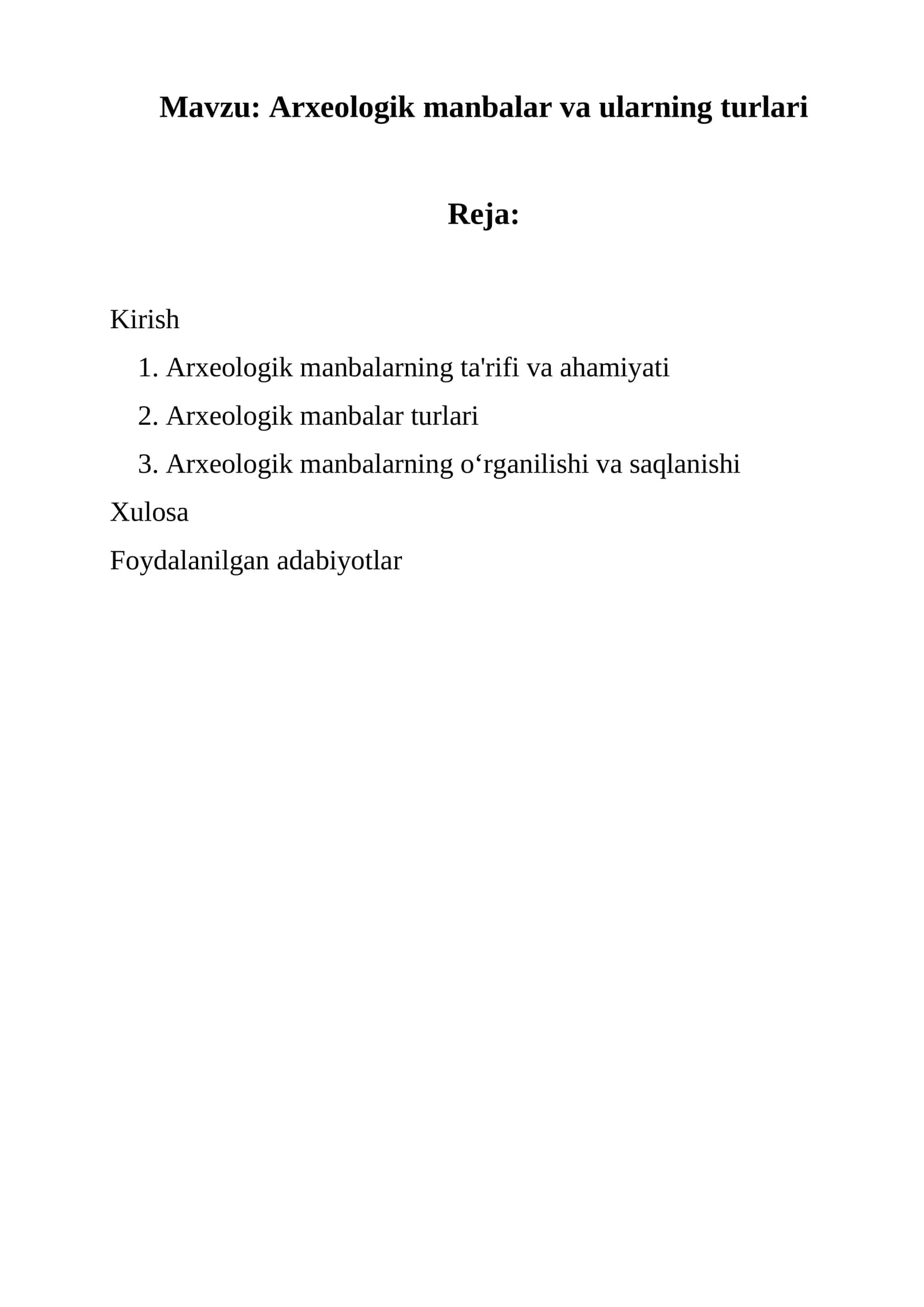 Arxeologik manbalar va ularning turlari