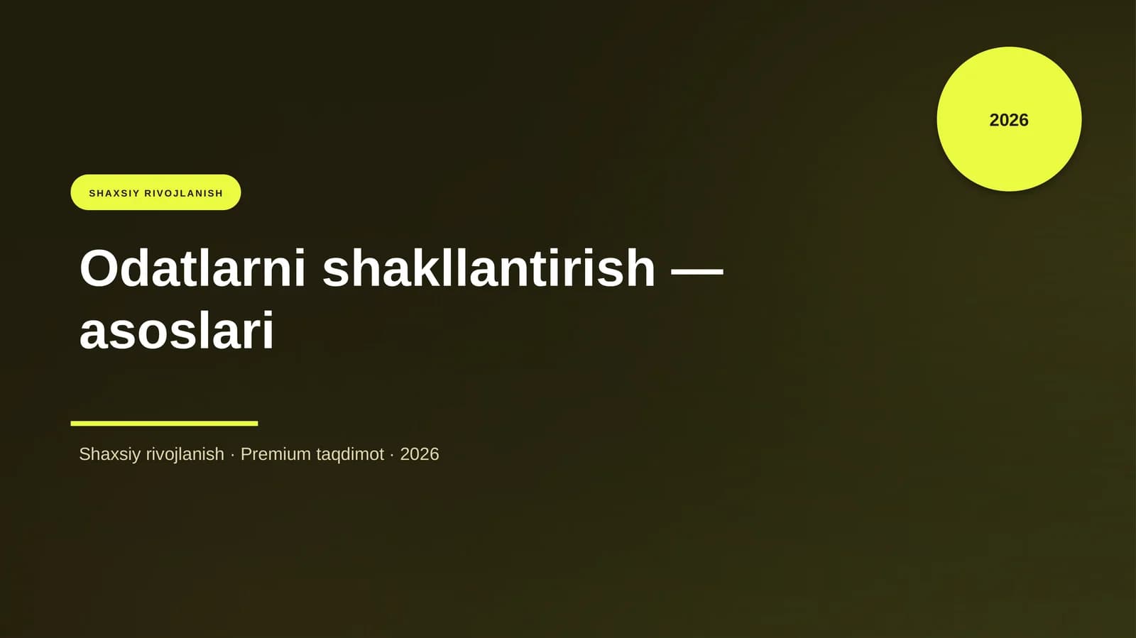 Odatlarni shakllantirish — asoslari