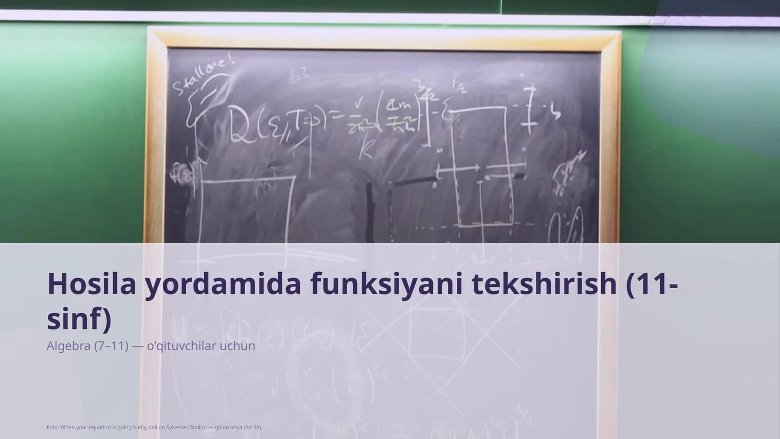Hosila yordamida funksiyani tekshirish (11-sinf)