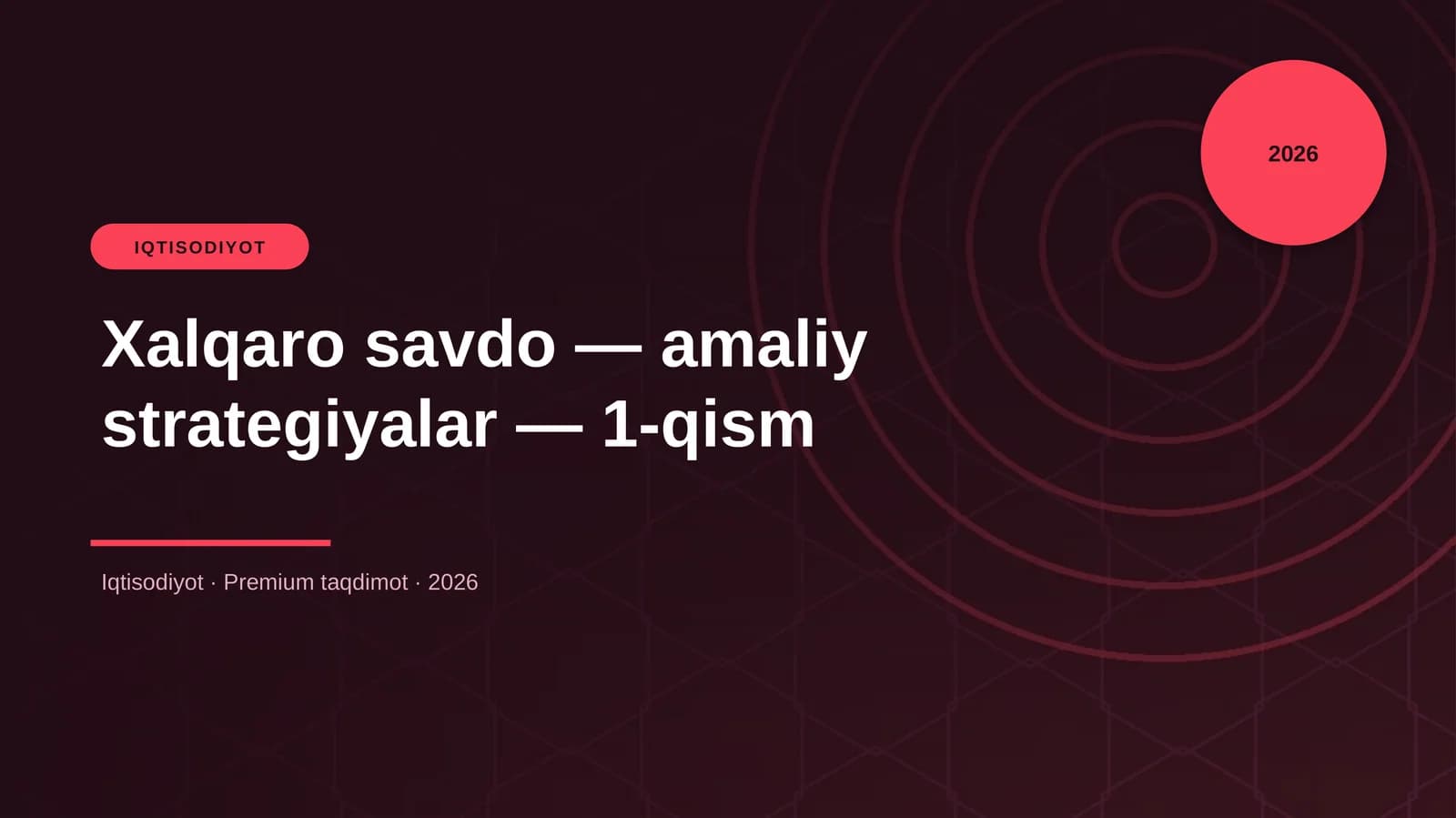 Xalqaro savdo — amaliy strategiyalar — 1-qism
