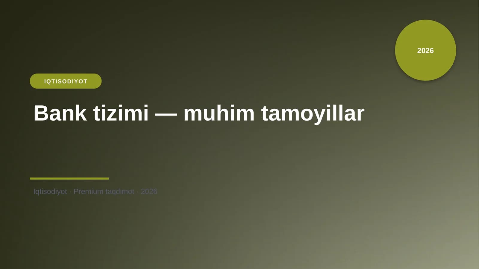 Bank tizimi — muhim tamoyillar