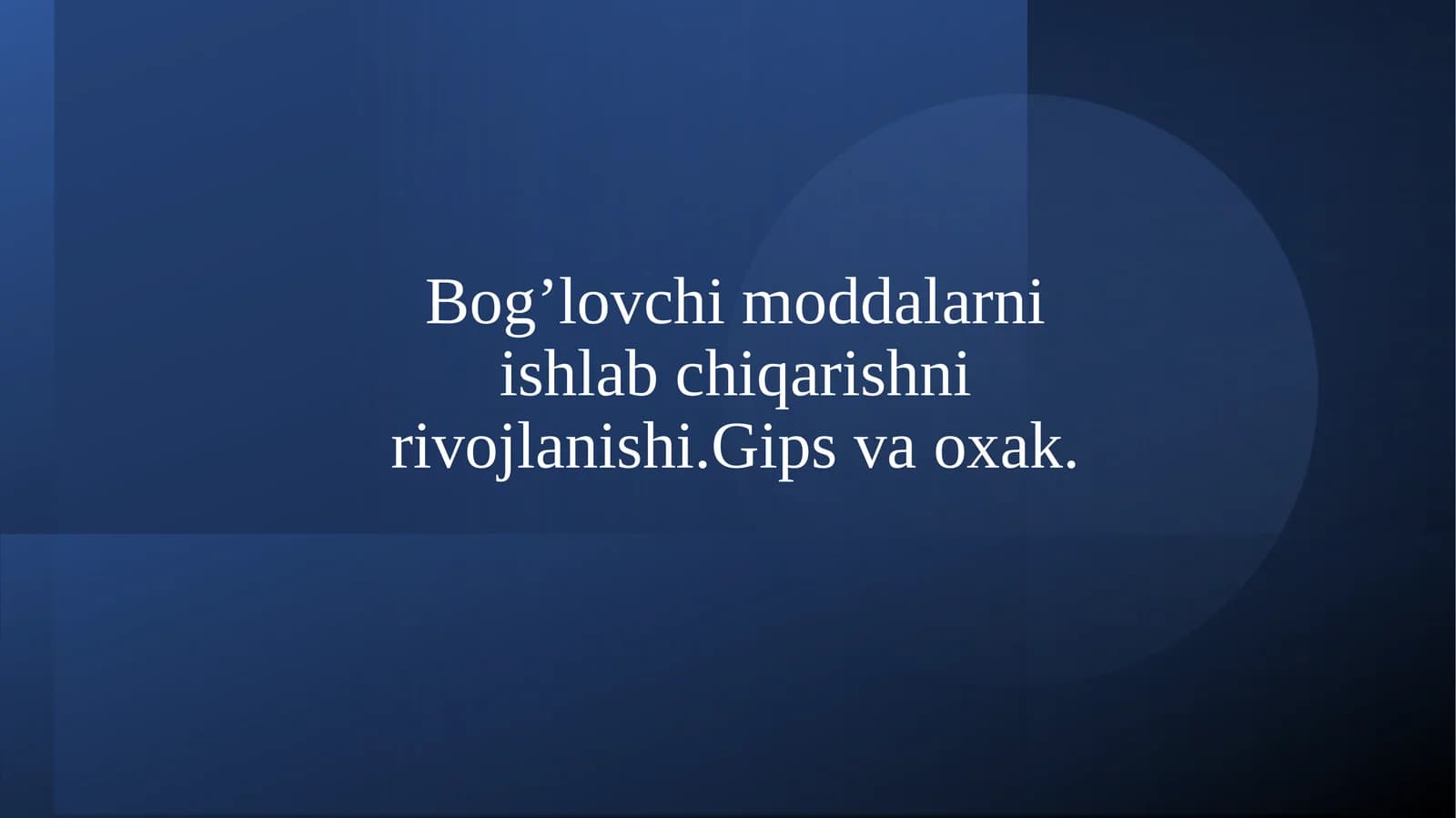 Gips va oxak materiallari haqida maʼlumot