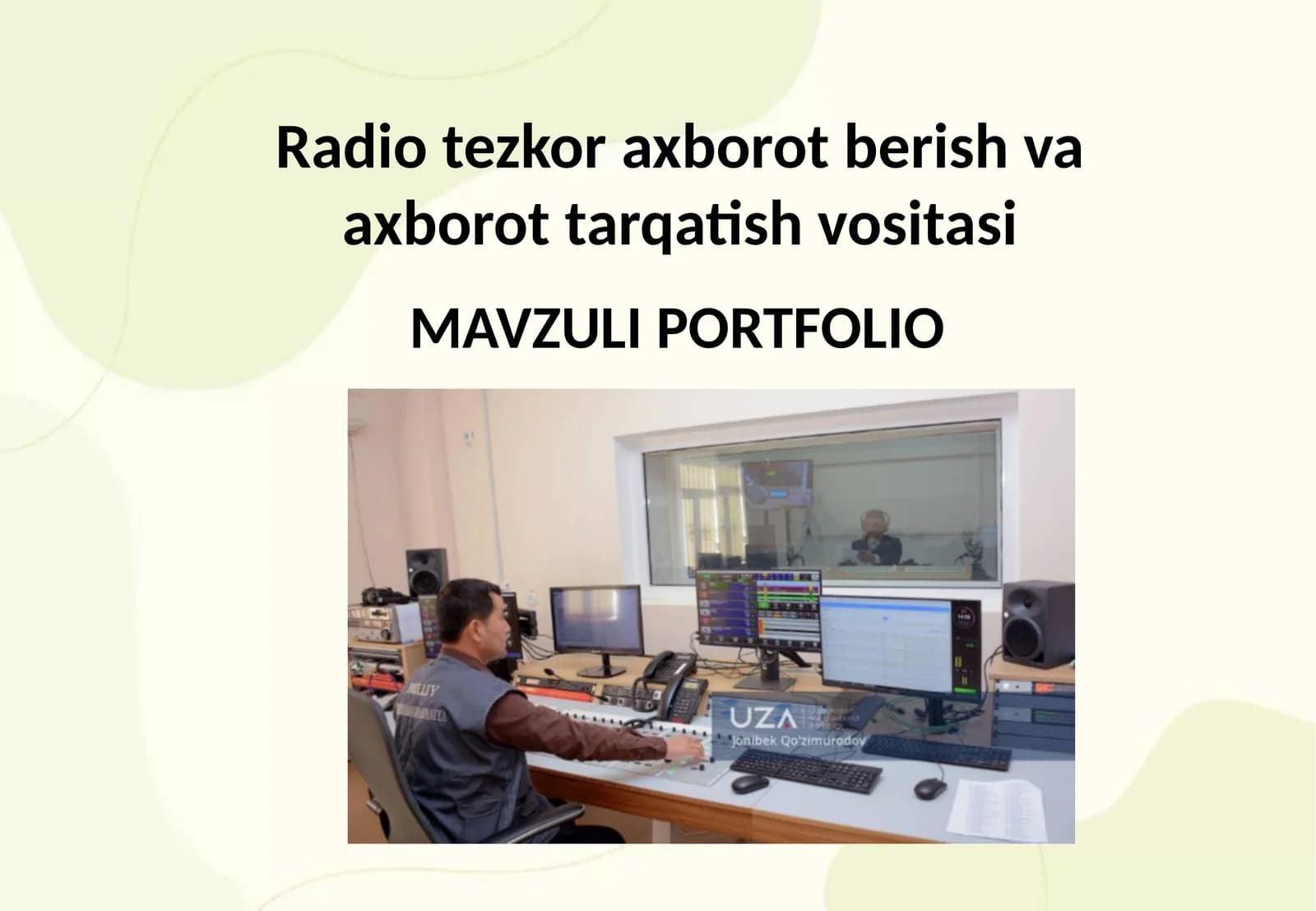 Radio tezkor axborot berish va axborot tarqatish vositasi