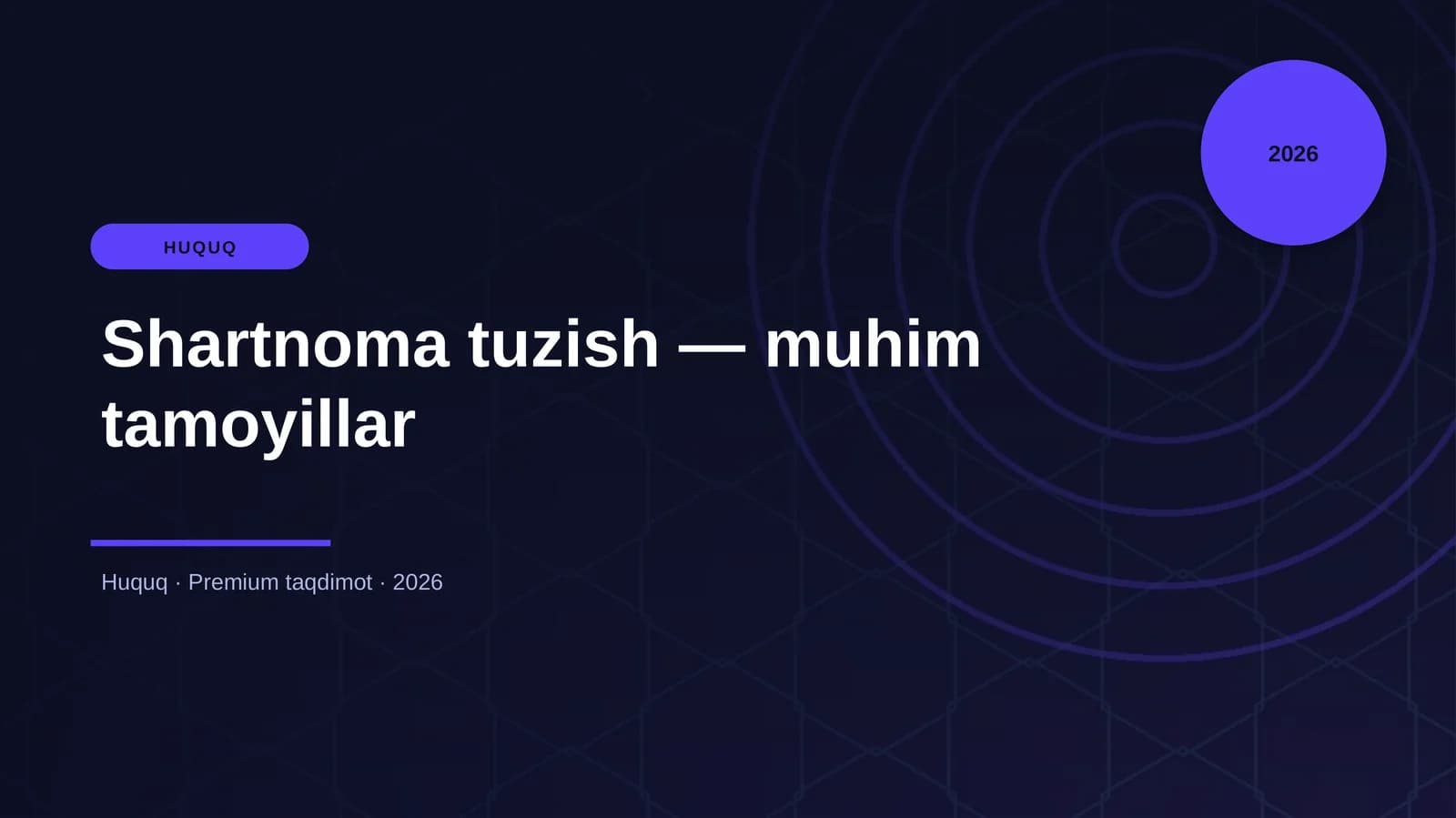 Shartnoma tuzish — muhim tamoyillar