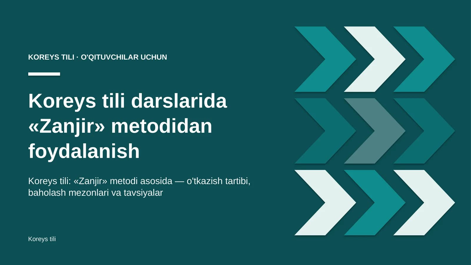 koreys tili darslarida zanjir metodidan foydalanish 1171