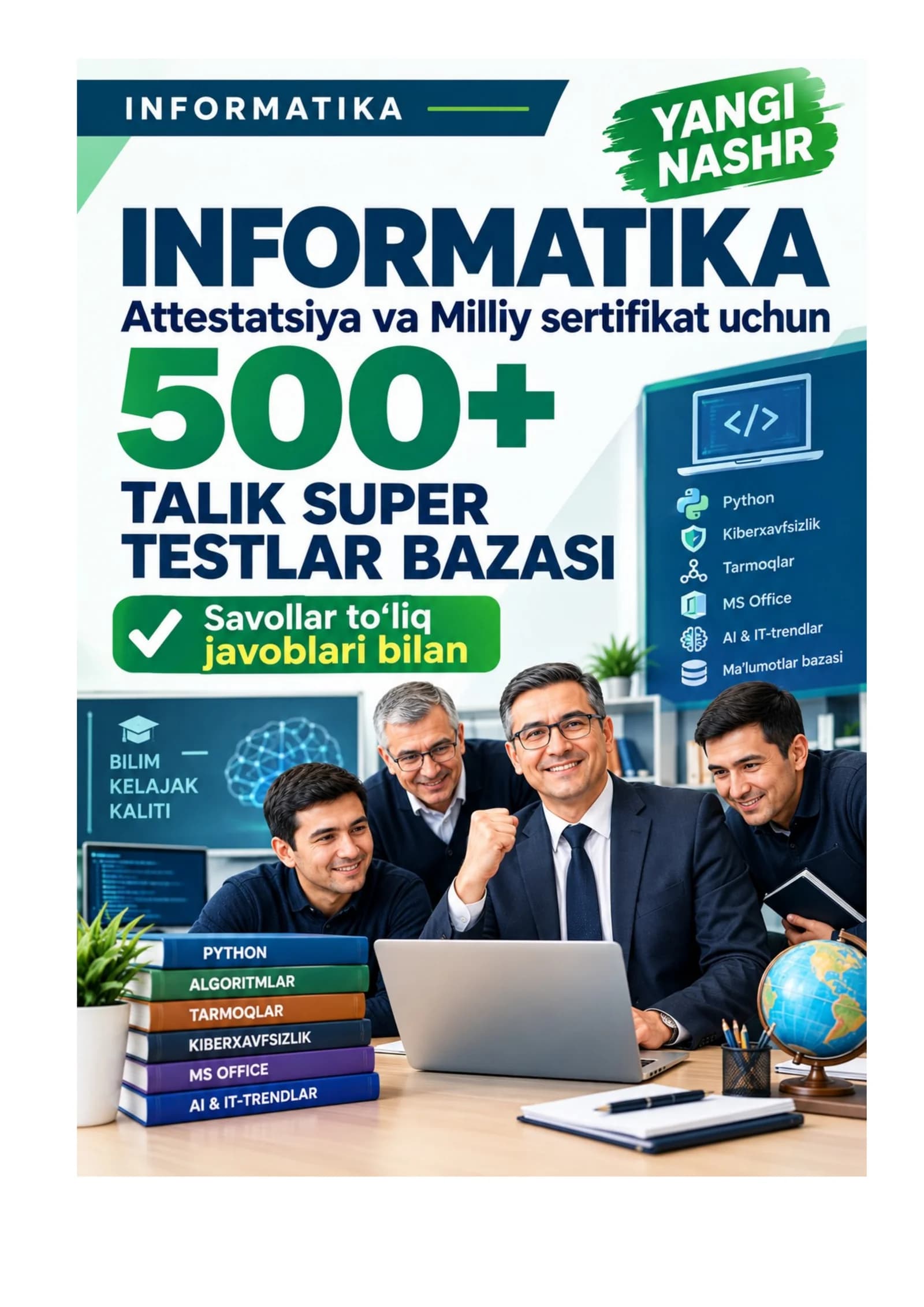 Attestatsiya YANGI NASHR informatika fanidan test javoblari bilan