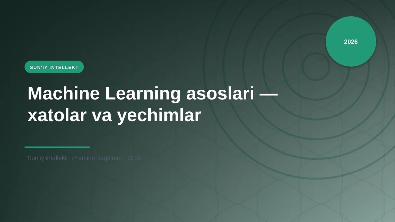 Machine Learning asoslari — xatolar va yechimlar