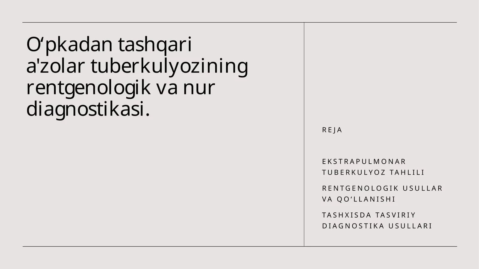 O‘pkadan tashqari a'zolar tuberkulyozining rentgenologik va nur diagnostikasi.