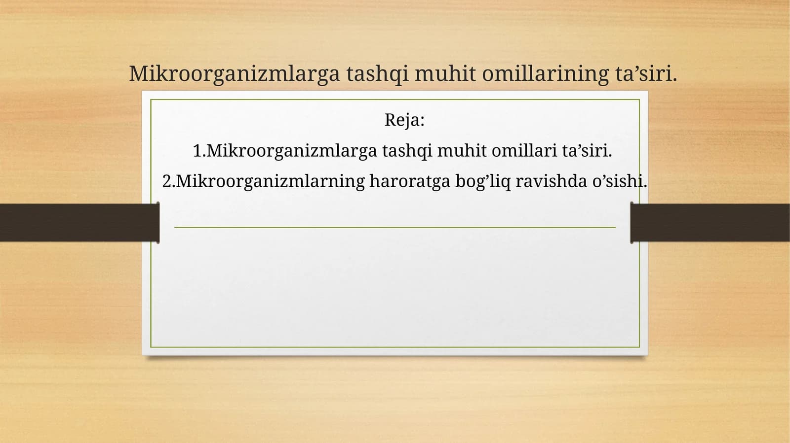 Mikroorganizmlarga tashqi muhit omillari ta’siri
