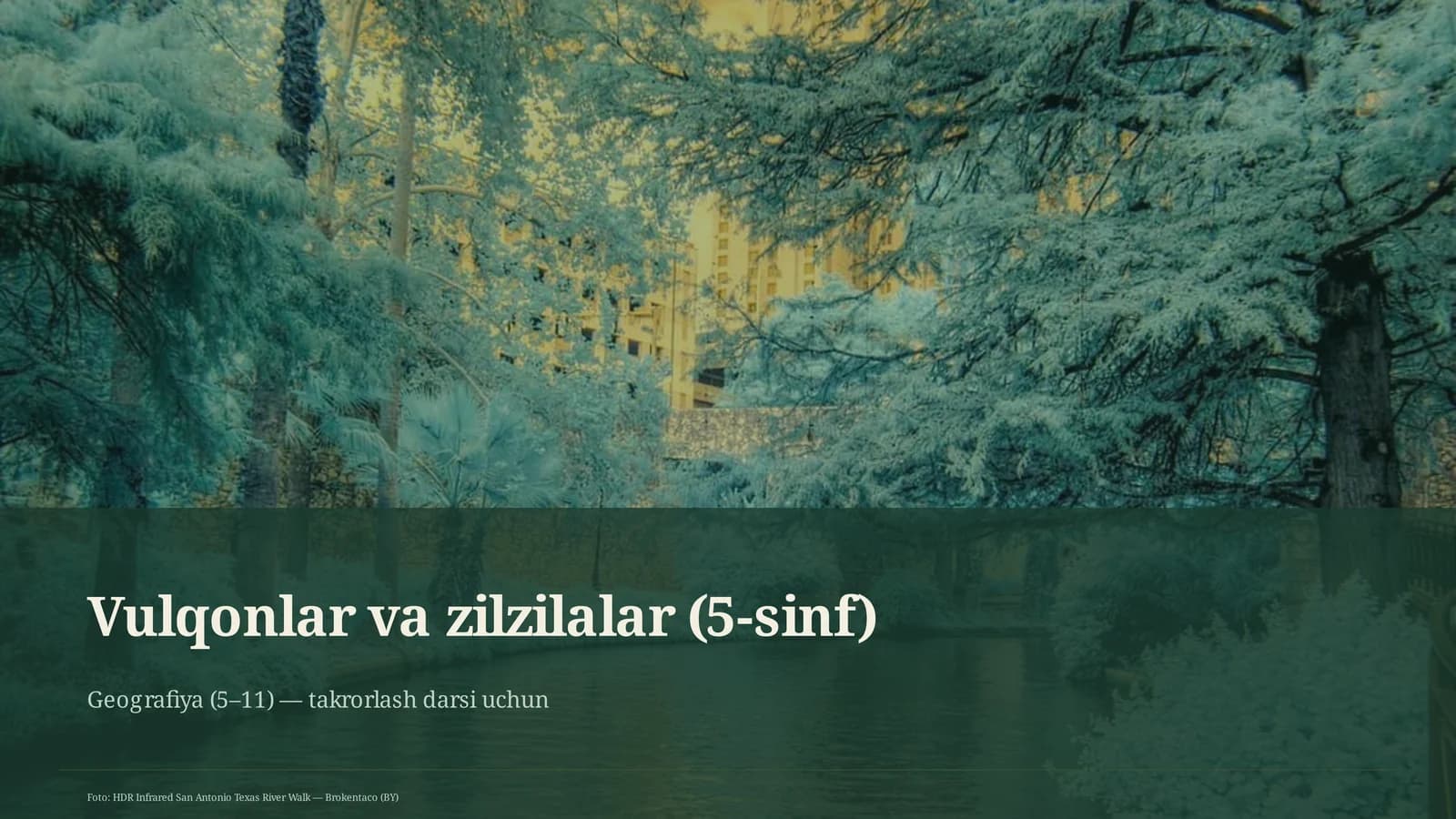 Vulqonlar va zilzilalar (5-sinf)