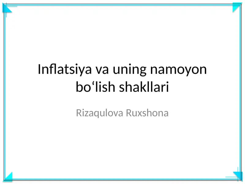 Inflatsiya va uning namoyon boʻlish shakllari