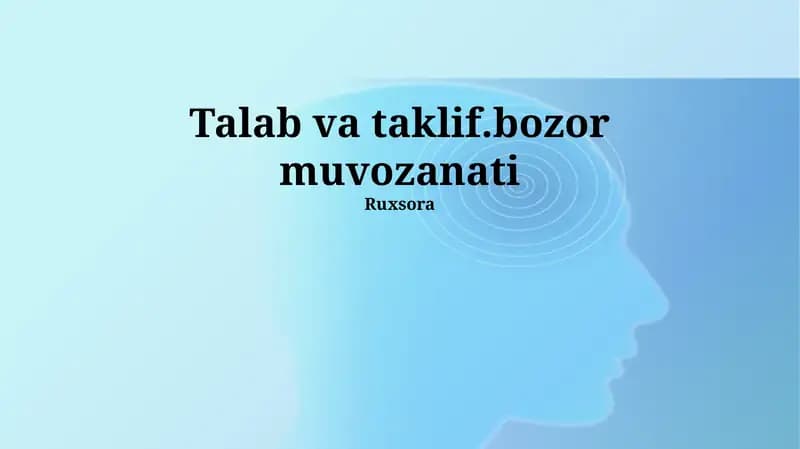 Taklif va talab.bozor muvozanati