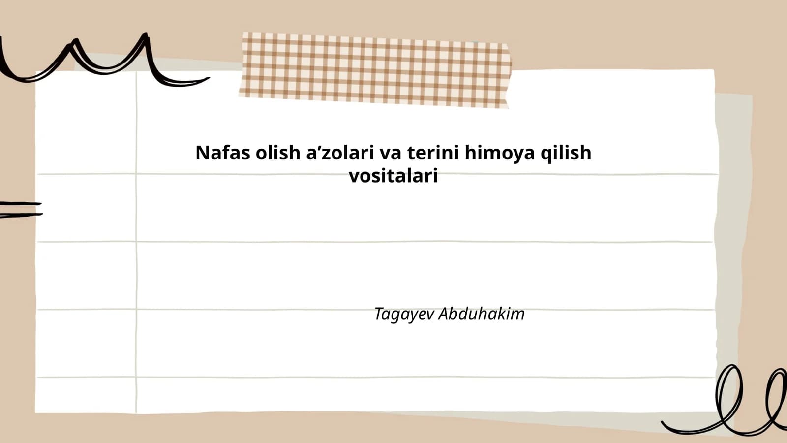 Nafas olish aʼzolari va terini himoya qilish vositalari