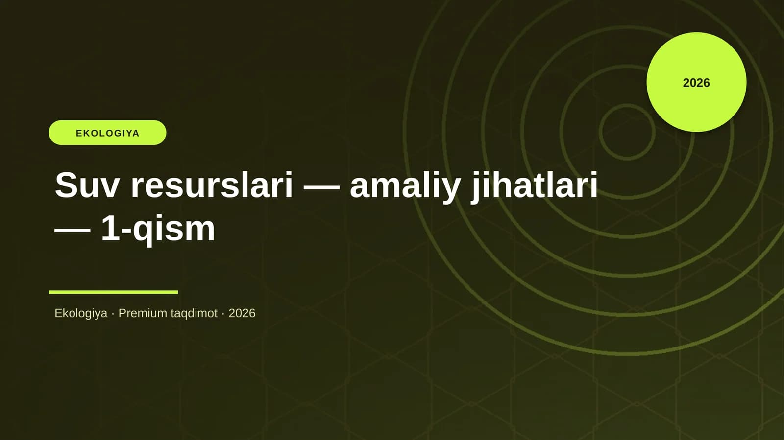 Suv resurslari — amaliy jihatlari — 1-qism