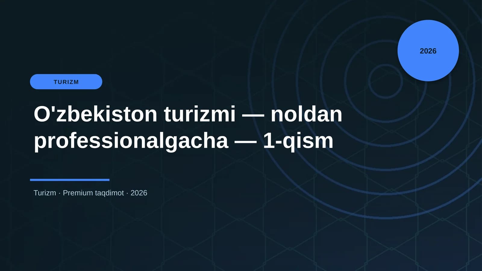 O'zbekiston turizmi — noldan professionalgacha — 1-qism