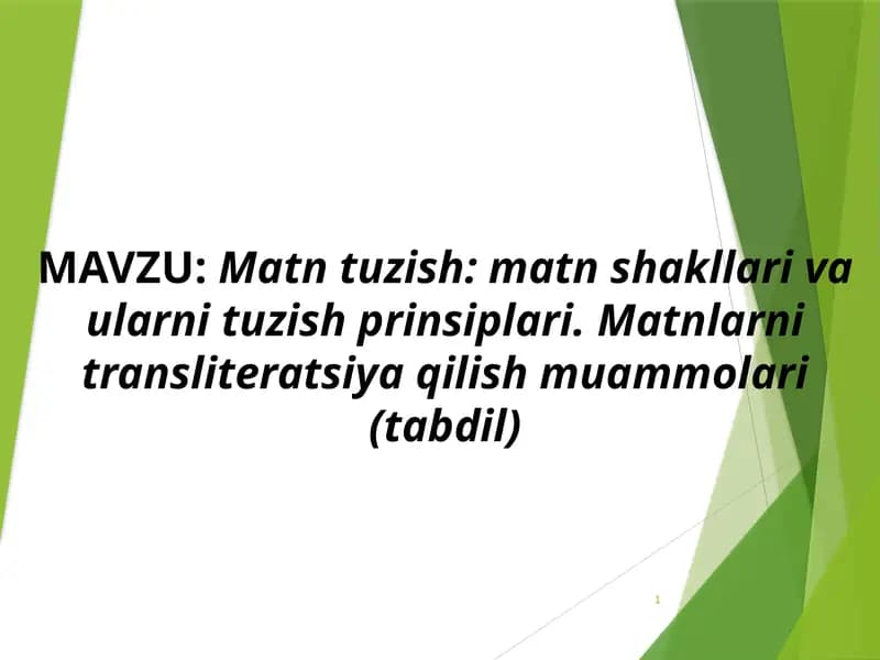 Matntuzish: matnshakllari va ularni tuzish prinsiplari