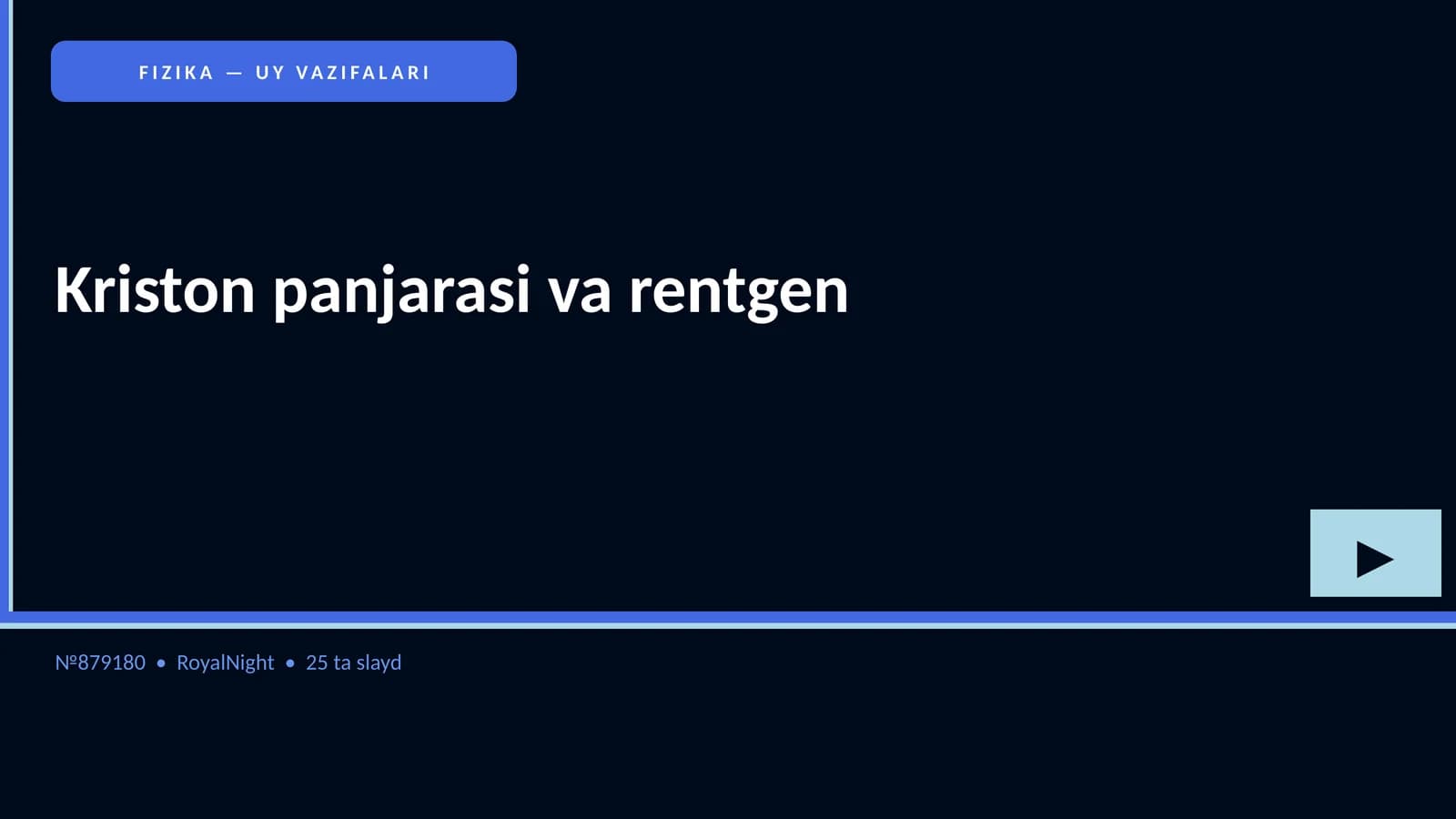 FIZIKA — UY VAZIFALARI