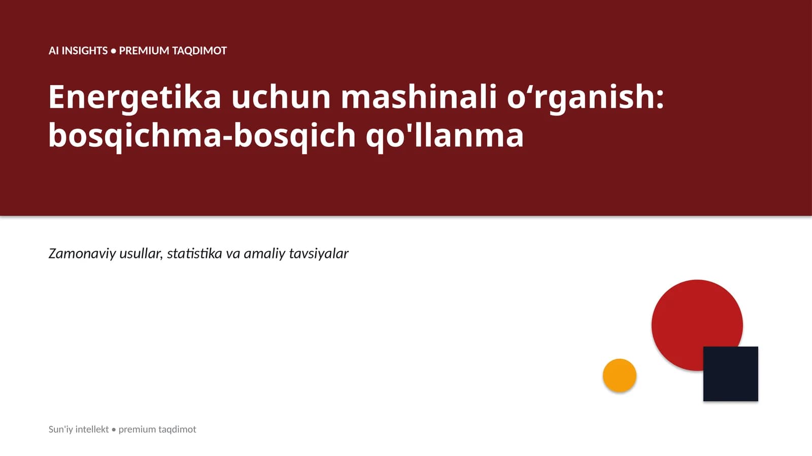 Energetika uchun mashinali oʻrganish: bosqichma-bosqich qo'llanma
