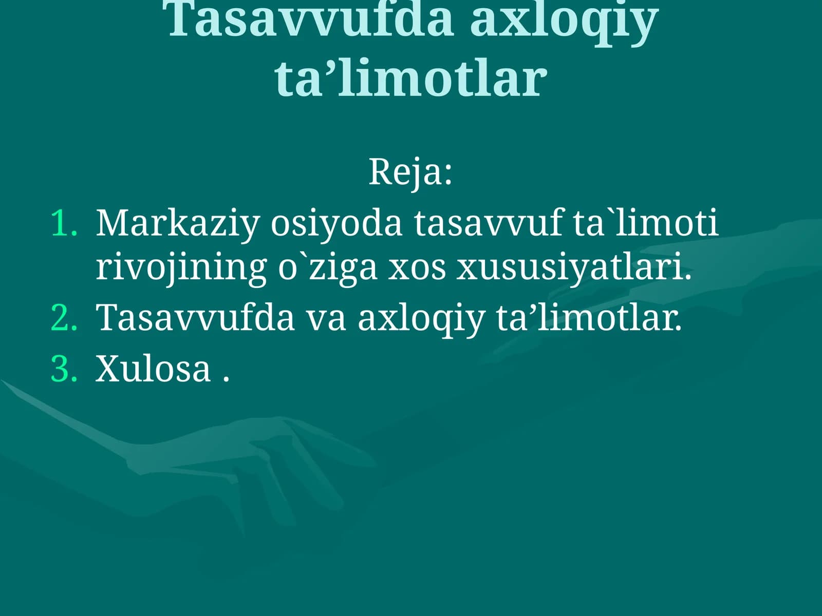 Tasavvufda axloqiy ta’limotlar