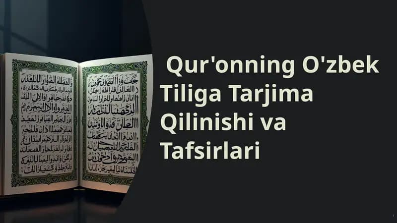 Qur'onning O'zbek Tiliga Tarjima Qilinishi va Tafsirlari