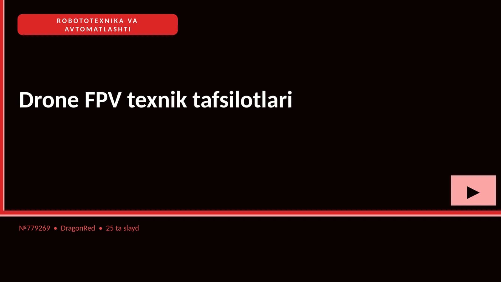 Drone FPV texnik tafsilotlari