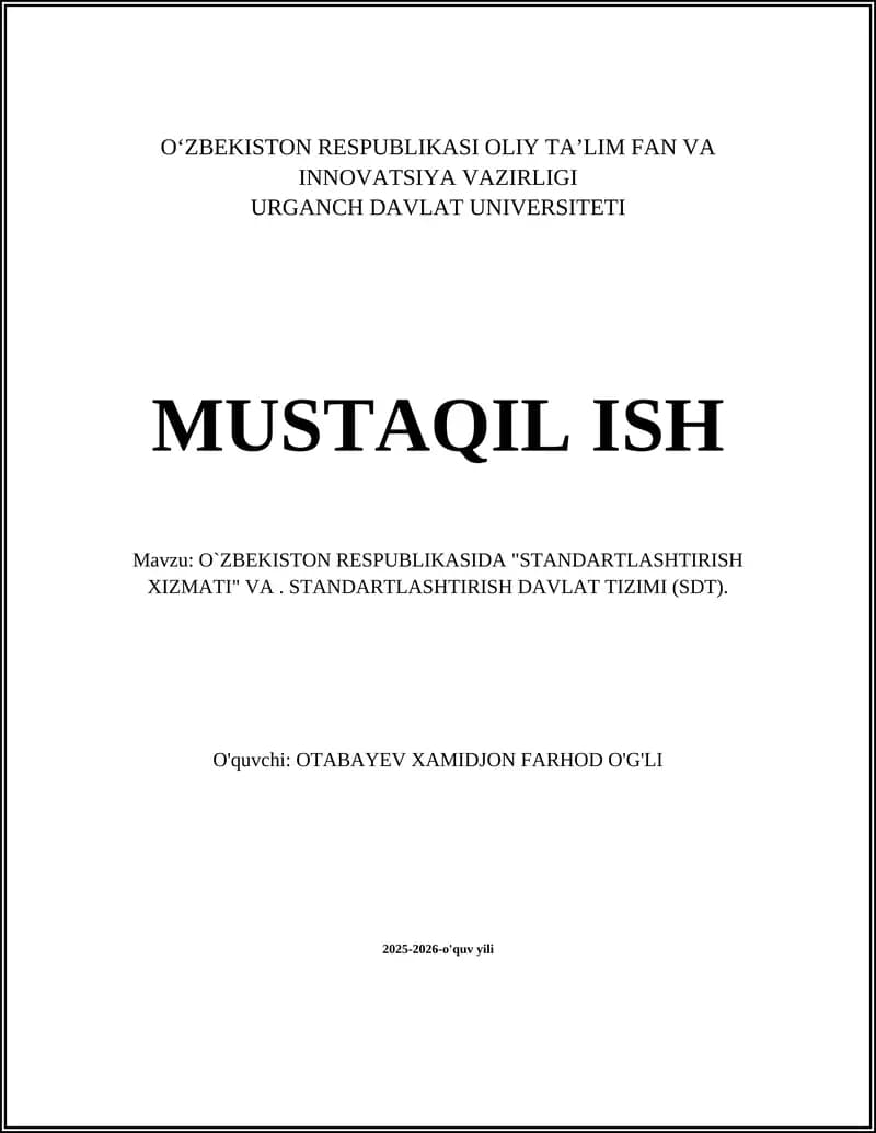 O`ZBEKISTON RESPUBLIKASIDA "STANDARTLASHTIRISH XIZMATI" VA. STANDARTLASHTIRISH DAVLAT TIZIMI (SDT)