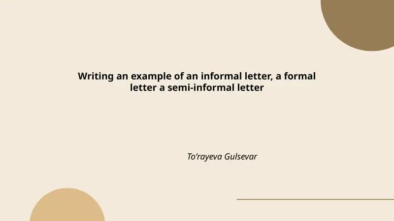 Writing Examples of Informal, Formal, and Semi-Informal Letters
