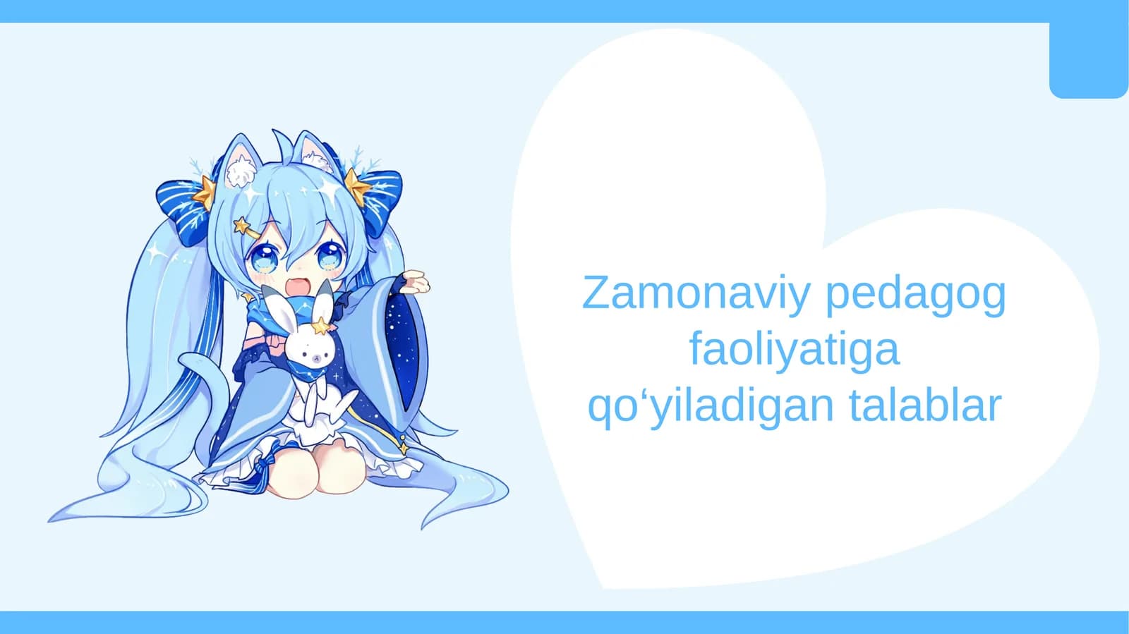 Zamonaviy pedagog faoliyatiga qo‘yiladigan talablar