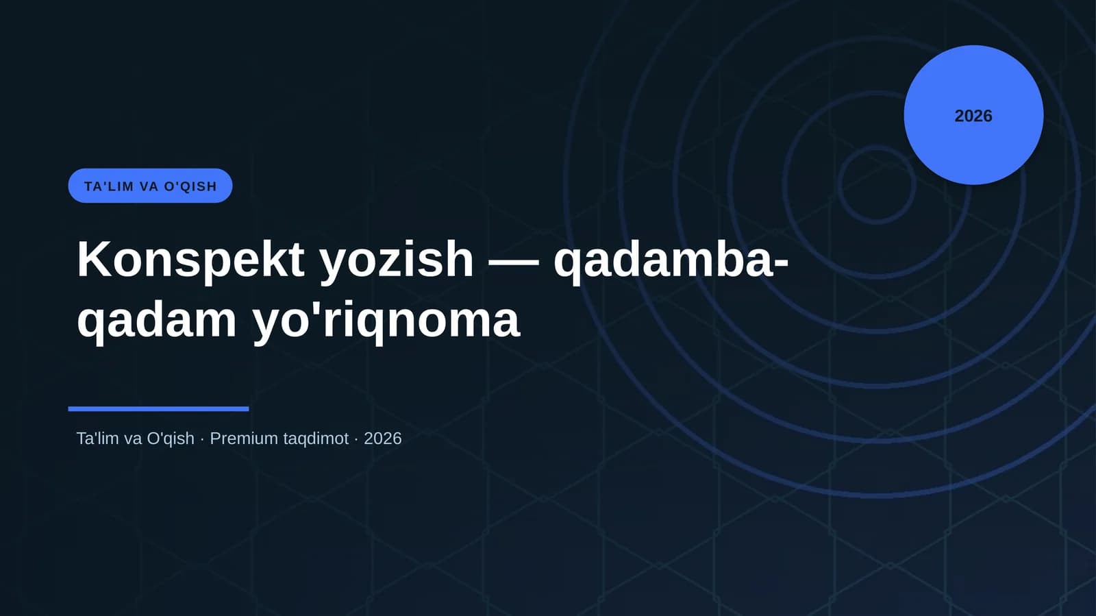 Konspekt yozish — qadamba-qadam yo'riqnoma