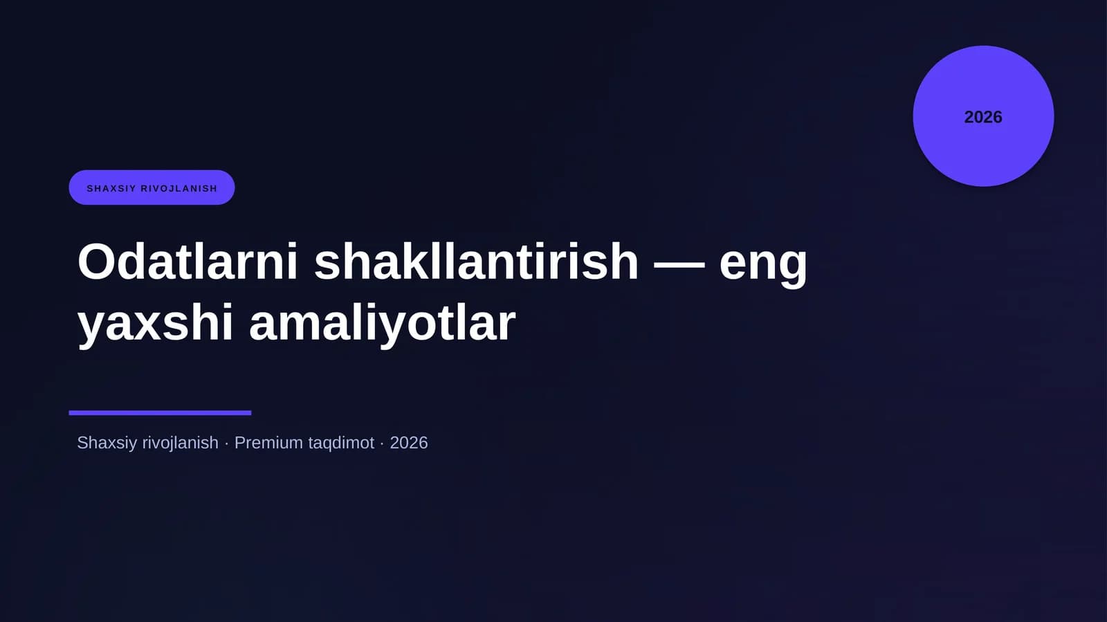 Odatlarni shakllantirish — eng yaxshi amaliyotlar