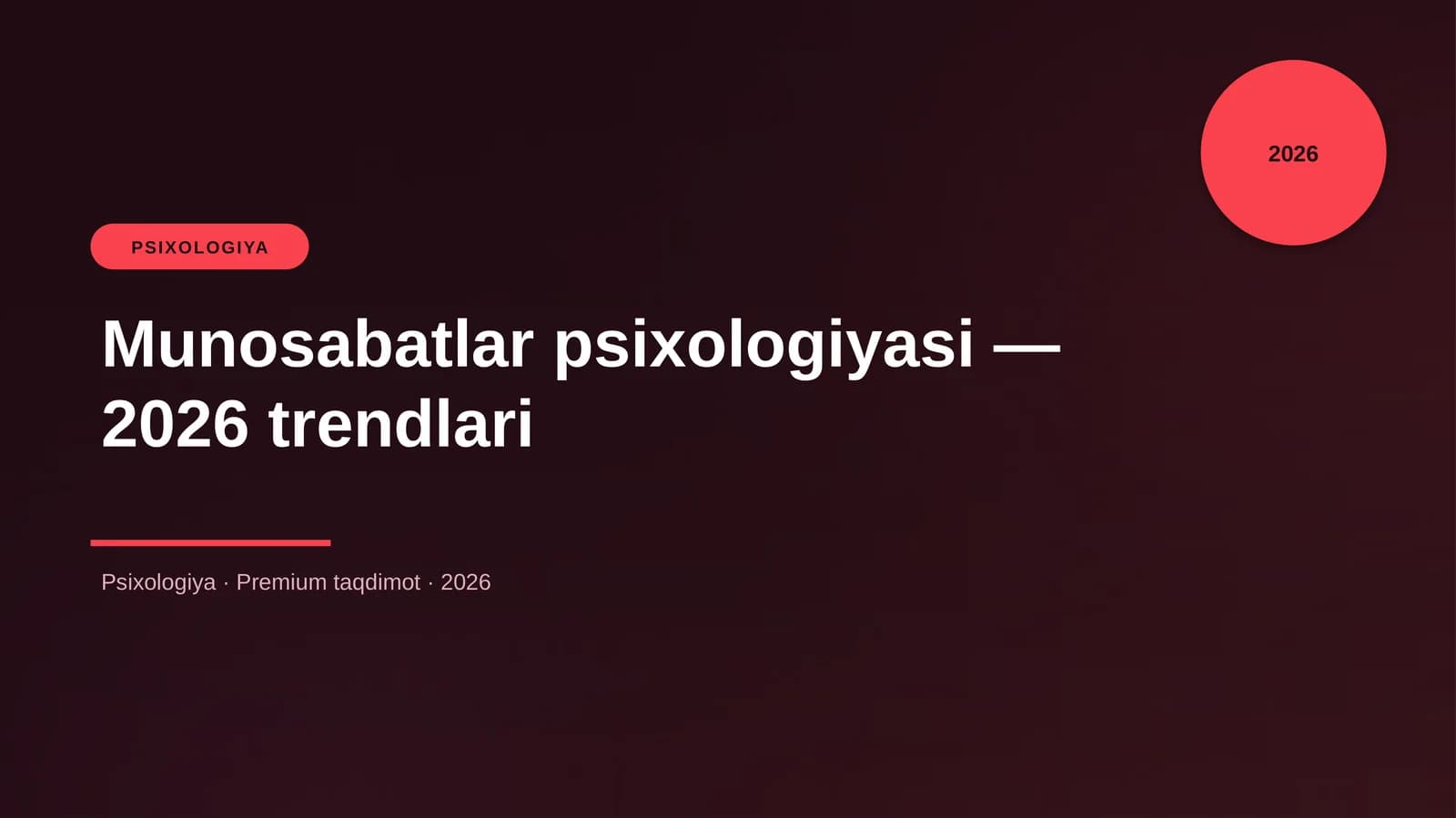 Munosabatlar psixologiyasi — 2026 trendlari
